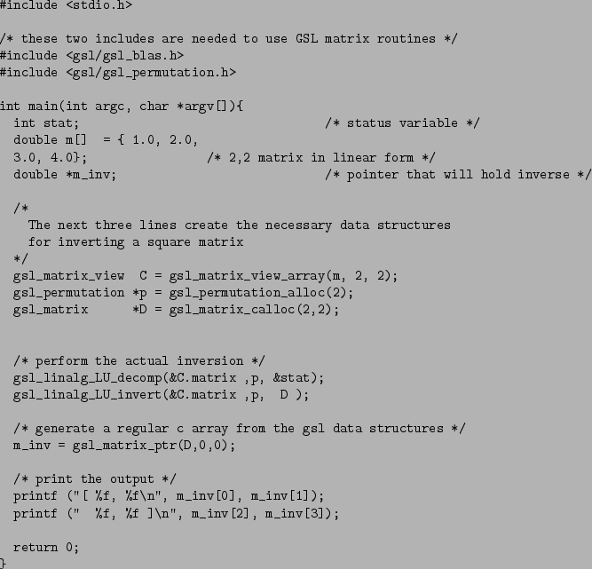 \begin{table}\verbatiminput{examples/gsl/invert.c}
\end{table}