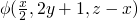 $\phi(\frac{x}{2},2y+1,z-x)$